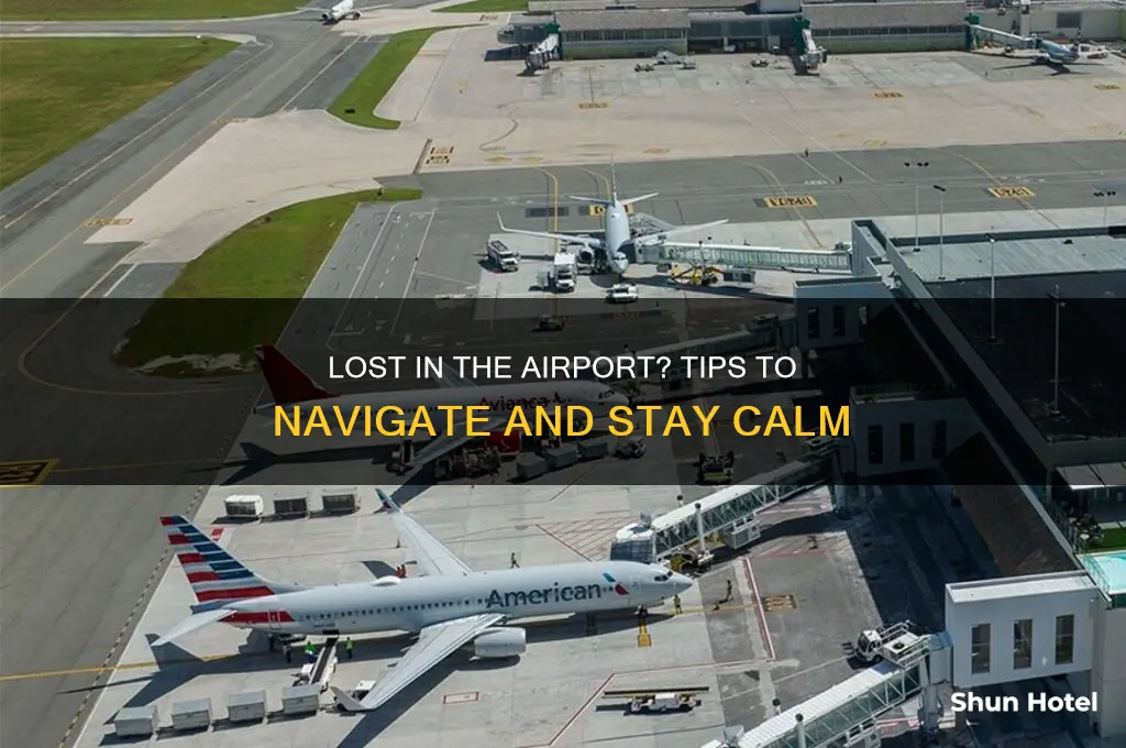 what if i get lost in the airport