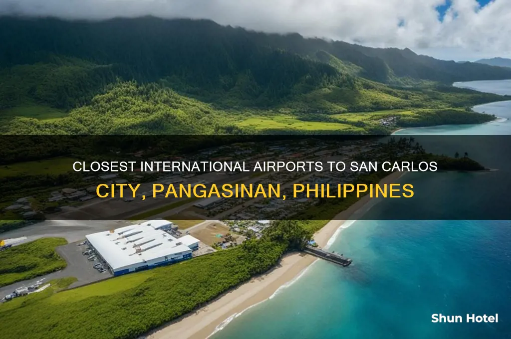 what international airport close to san carlos city pangasinan philippines