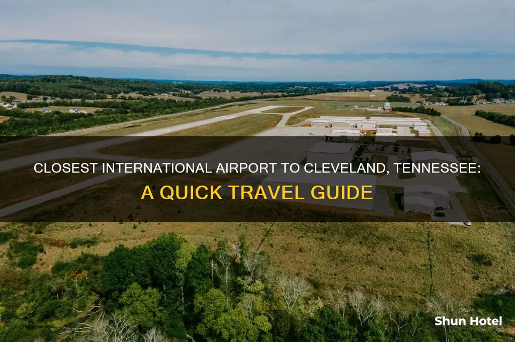 what international airport is closest to cleveland tennessee