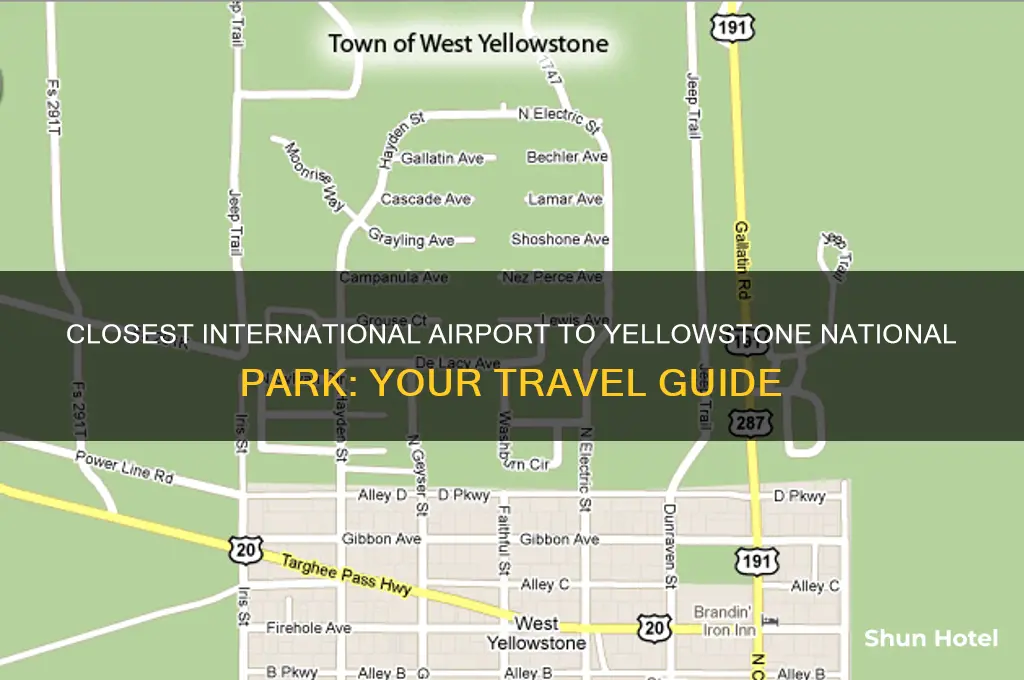 what international airport is closest to yellowstone national park