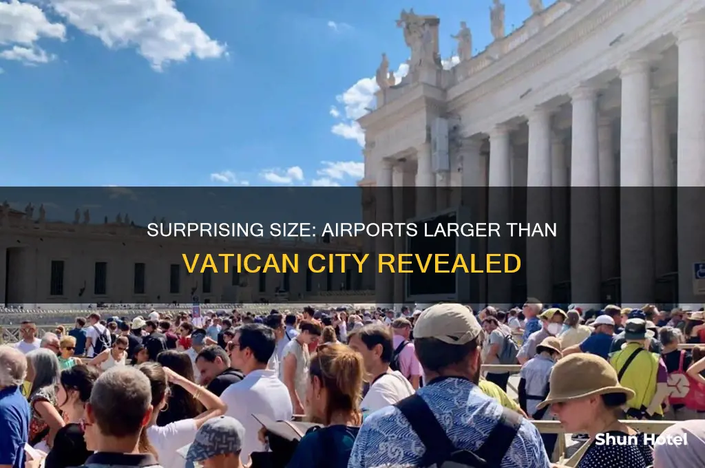 what international airport is larger than vatican city