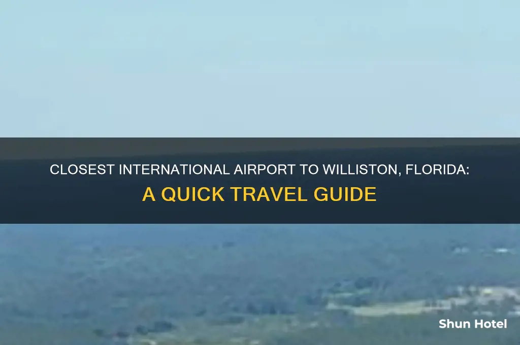 what international airport is near williston florida