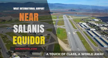 Closest International Airport to Salanis, Ecuador: A Comprehensive Travel Guide
