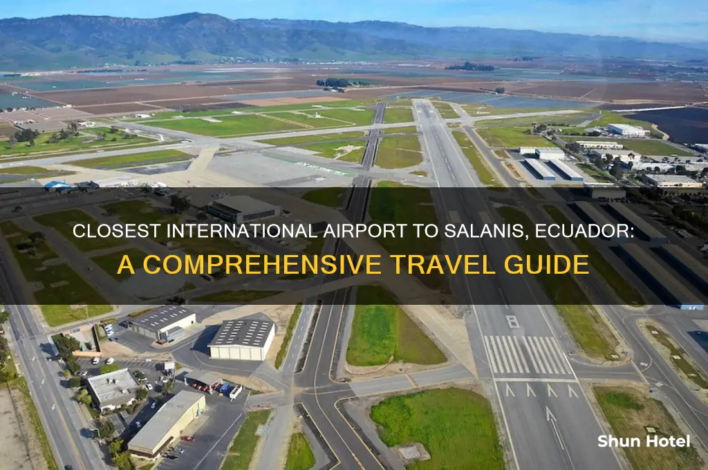 what international airport near salanis equidor