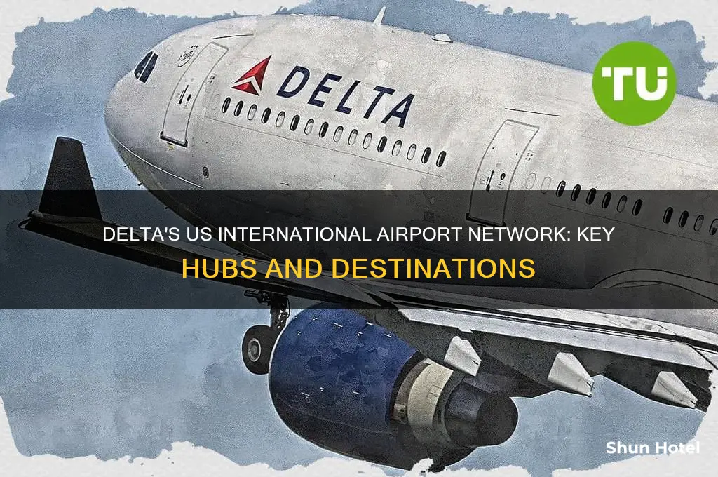 what international airports does delta deal with in the us