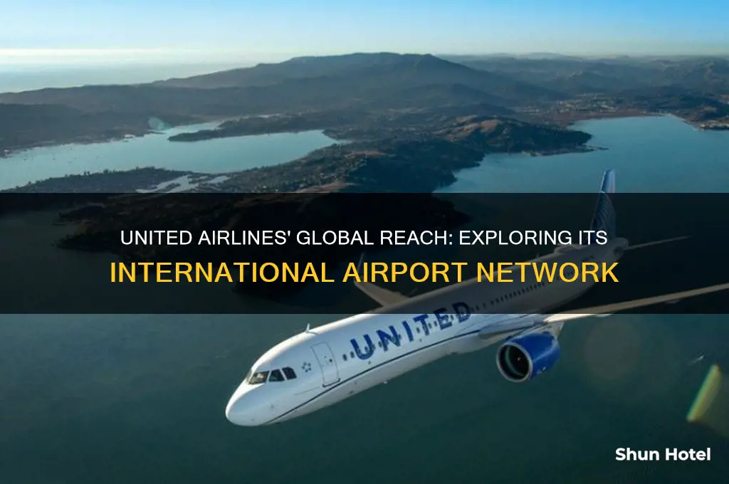 what international airports does united airlines