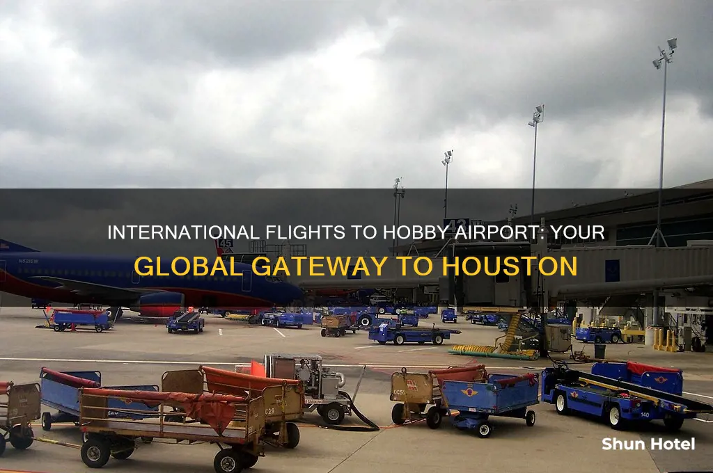 what international fly into hobby airport