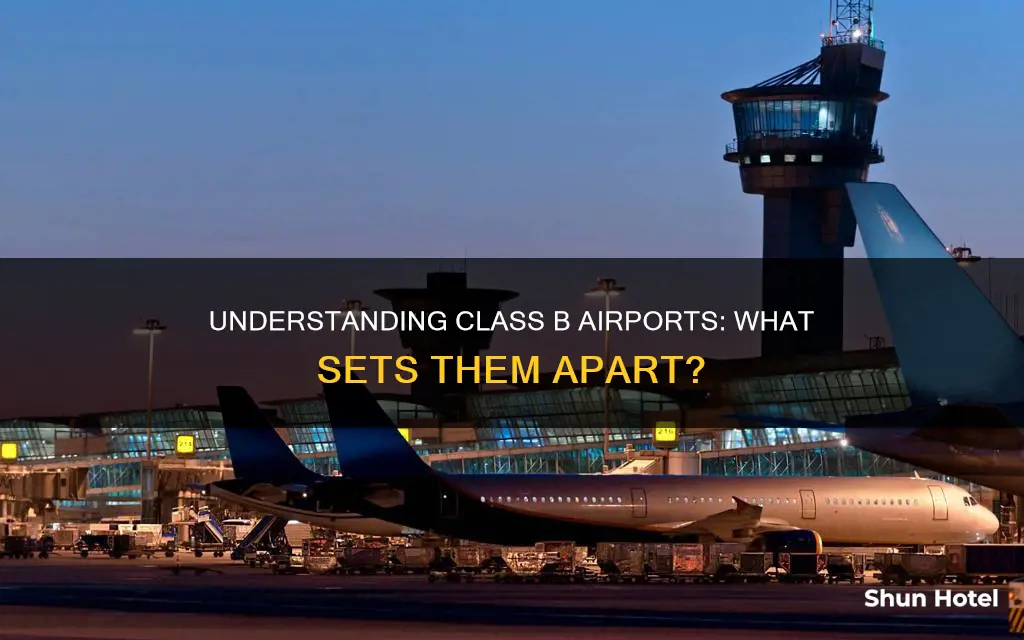 what is a class b airport