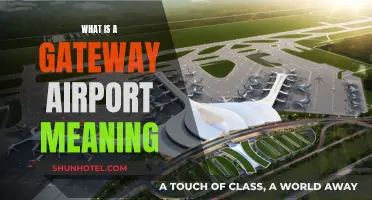 Gateway Airports: Understanding Their Crucial Role