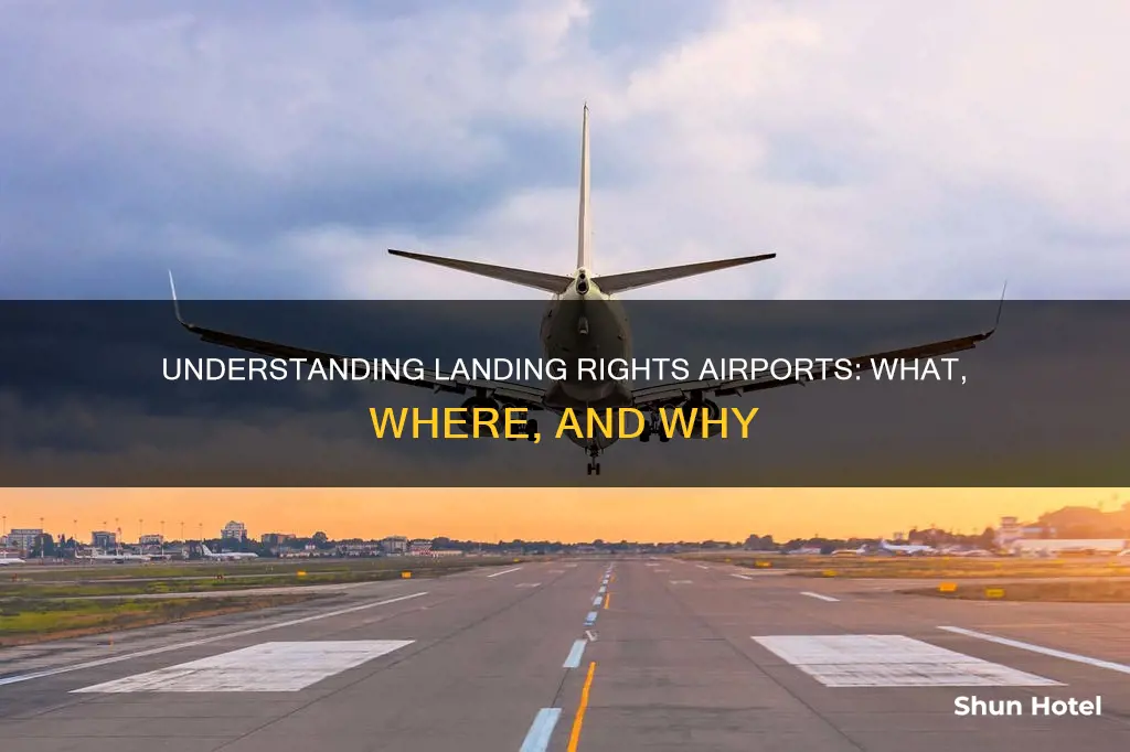 what is a landing rights airport