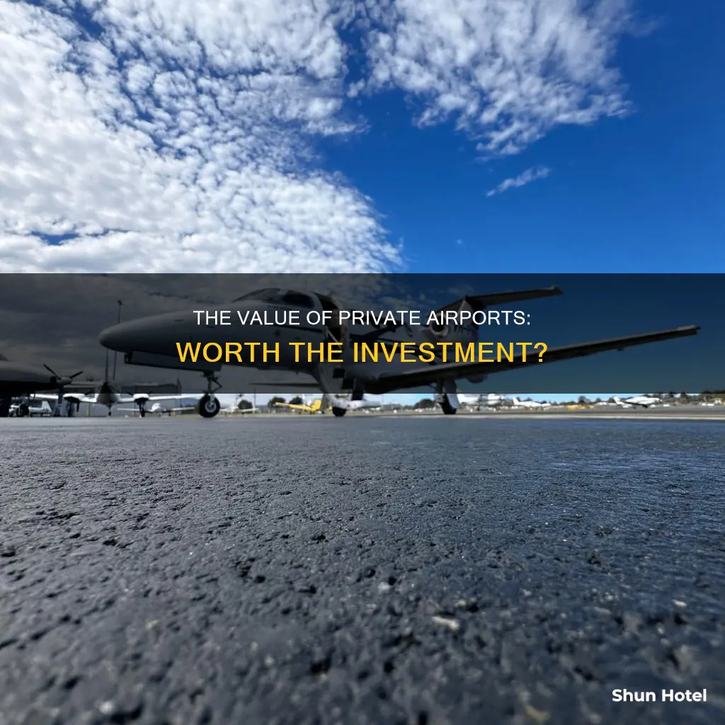 what is a private airport worth