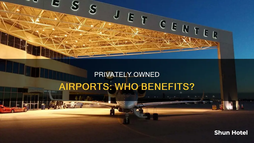 what is a privately owned airport