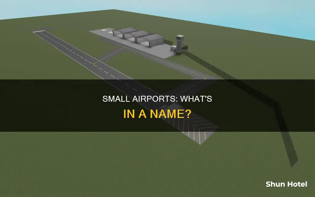 what is a small airport called