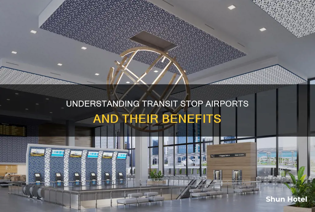 what is a transit stop airport