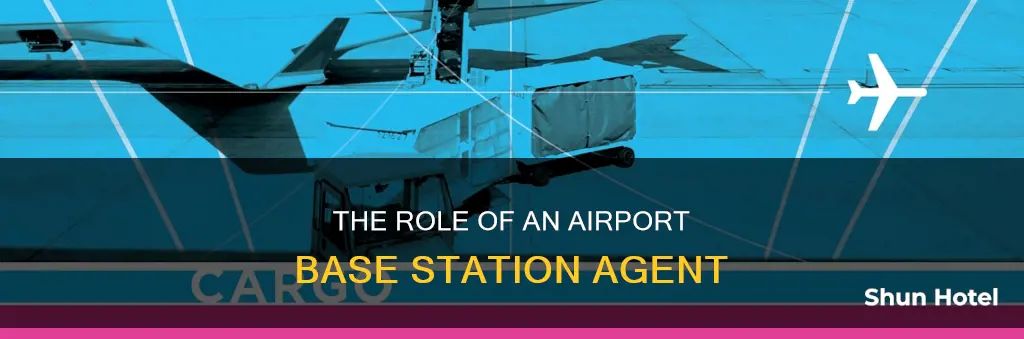 what is airport base station agent