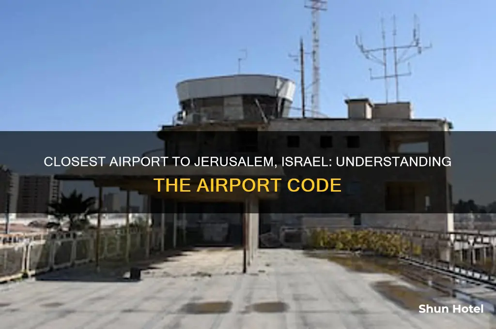 what is airport code for airport closest to jerusalem israel