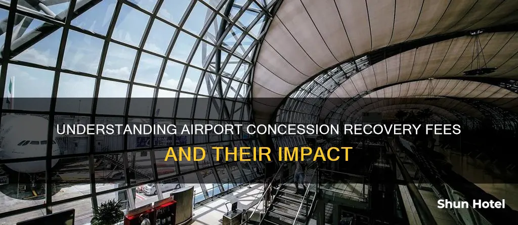 what is airport concession recovery fee