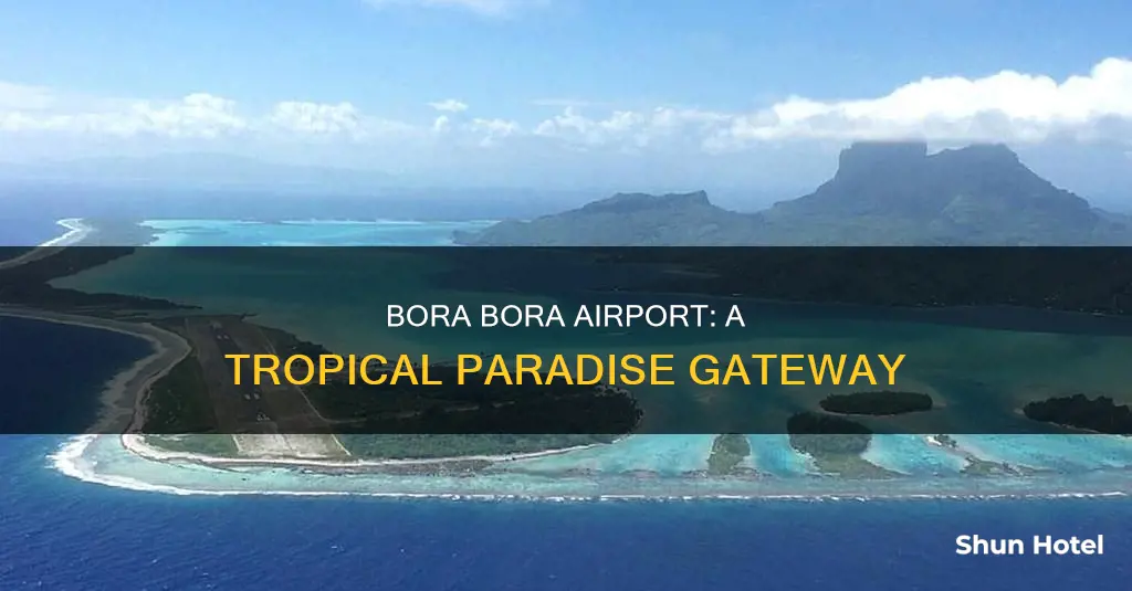 what is airport for bora bora