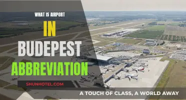 Budapest Airport Abbreviation: What Does It Mean?