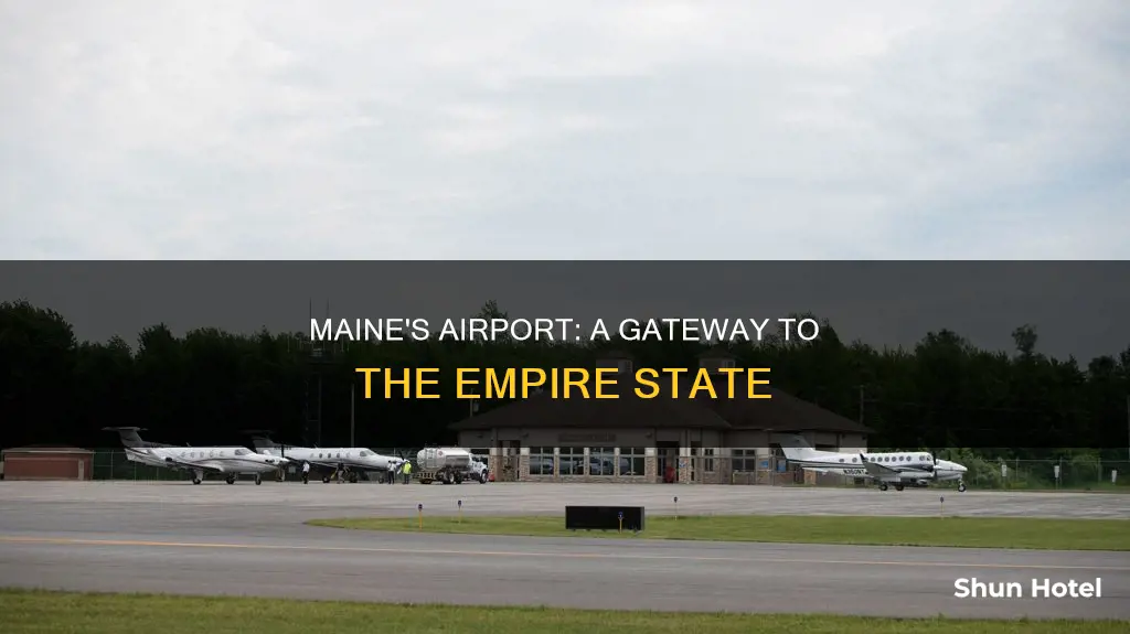 what is airport in maine ny