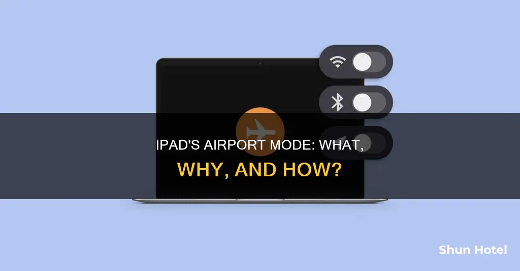 what is airport mode on ipad