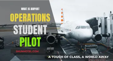 Airport Operations: A Student Pilot's Guide