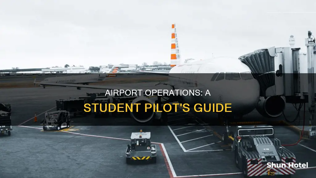 what is airport operations student pilot