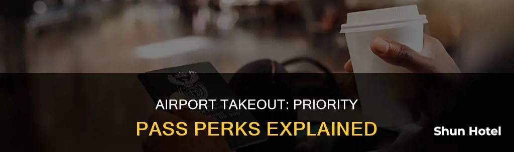 what is airport takeout priority pass