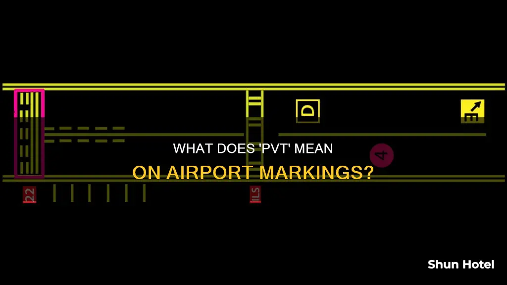 what is an airport marked pvt