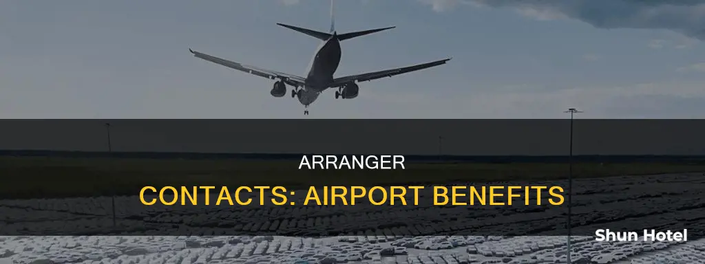 what is an arranger contact airport