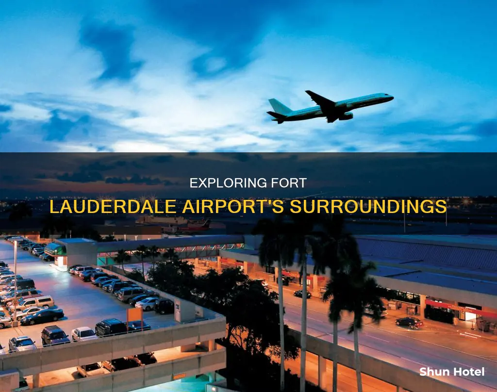 what is around fort lauderdale airport