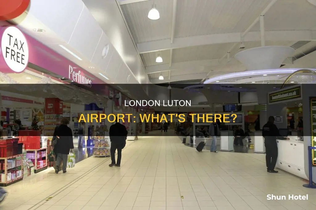 what is at london luton airport