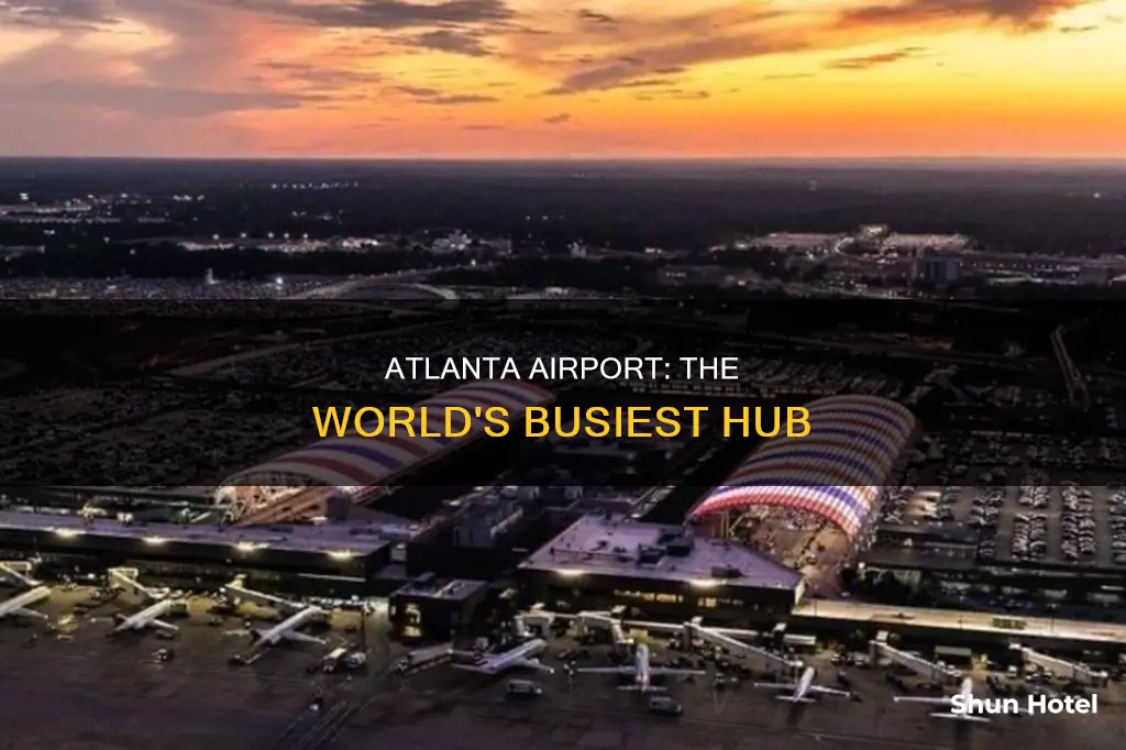 what is atlanta airport known for