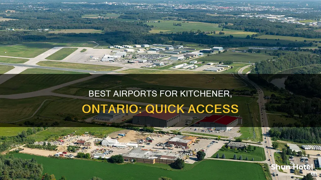 what is best airport for kitchener ontario canada