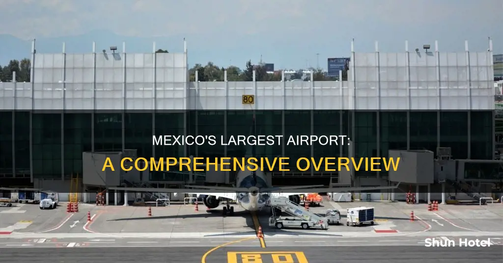 what is biggest airport in mexico