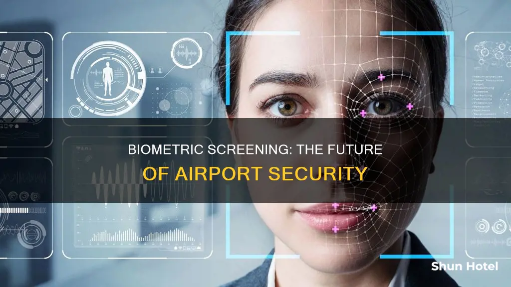what is biometric screening at airports