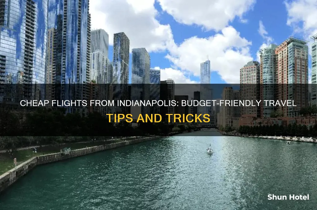 what is cheaper to fly out of indianapolis airport