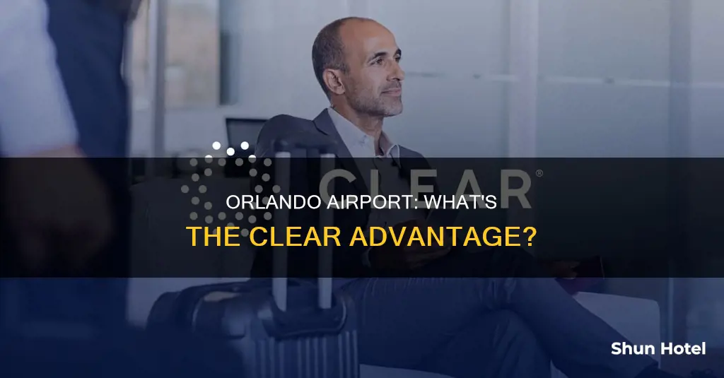 what is clear at orlando airport