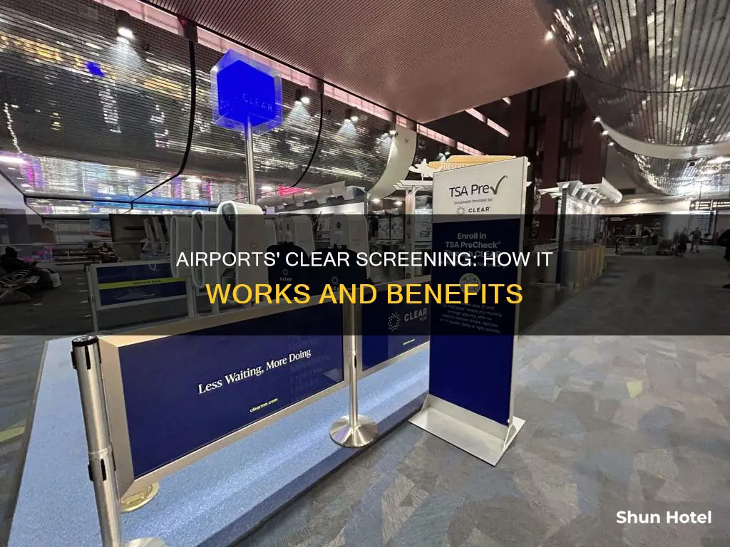 what is clear screening at airports