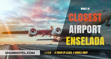 Closest Airport to Ensenada: Your Ultimate Travel Guide for Easy Access