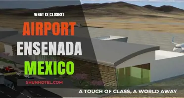 Closest Airport to Ensenada, Mexico: A Quick Travel Guide