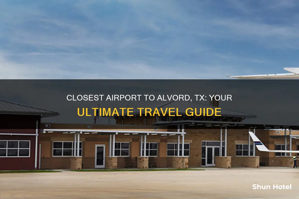 what is closest airport to alvord tx