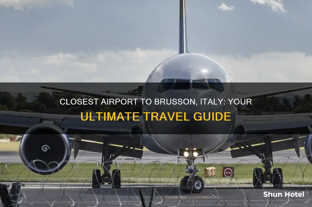 what is closest airport to brusson italy