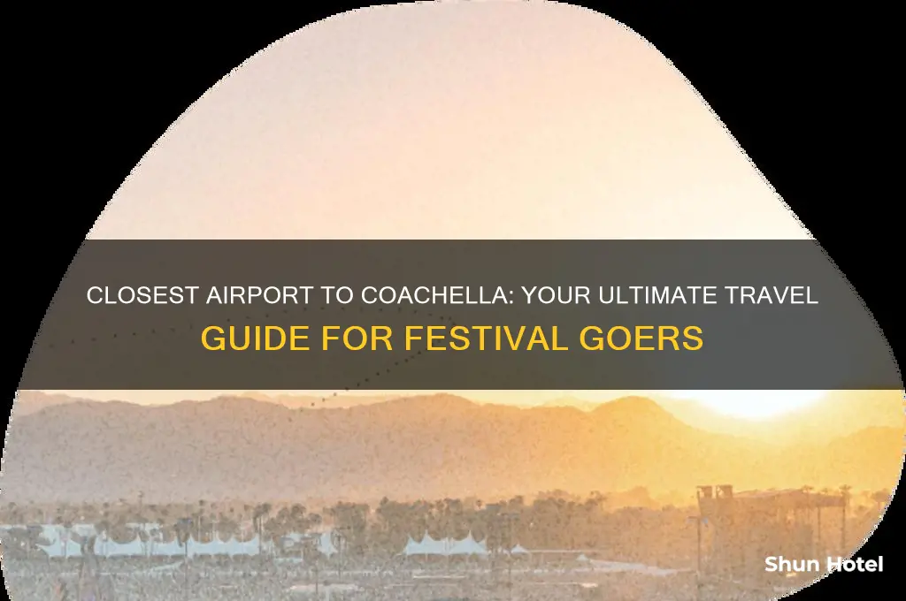 what is closest airport to cochella
