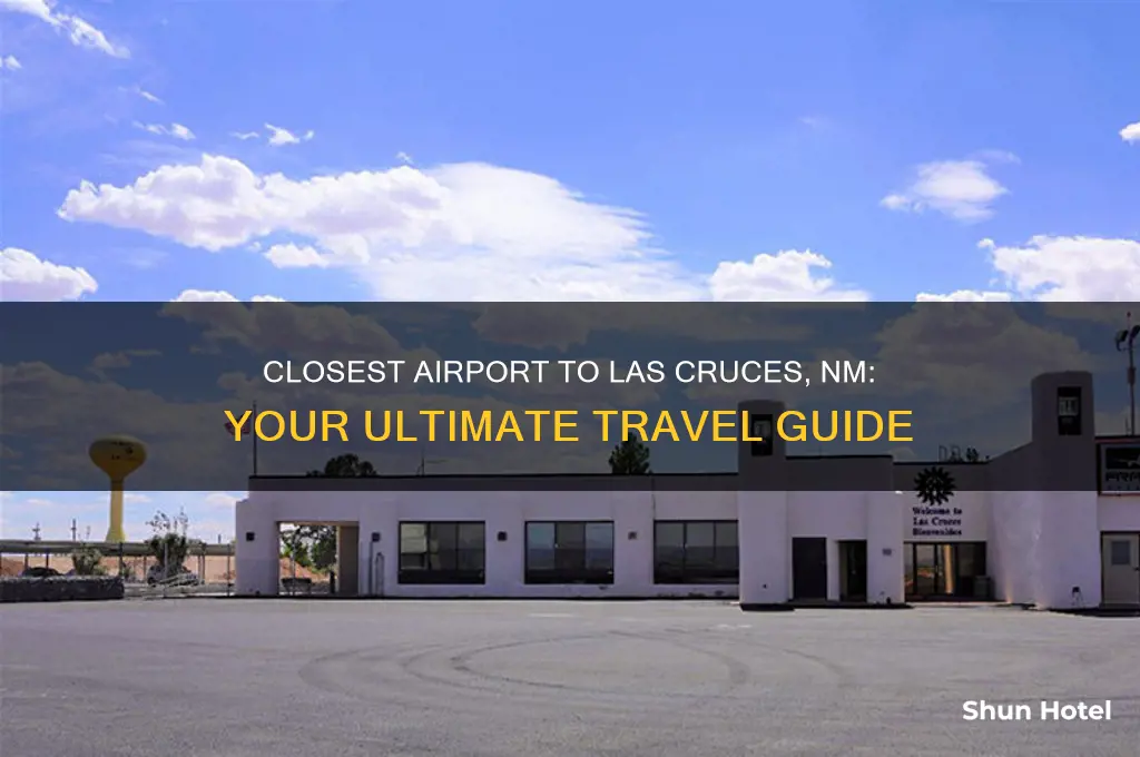 what is closest airport to las crusces nm