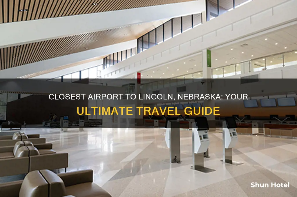 what is closest airport to lincoln nebraska