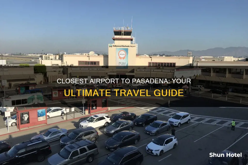 what is closest airport to pasadena