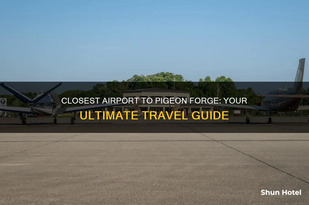 what is closest airport to pigeon forge