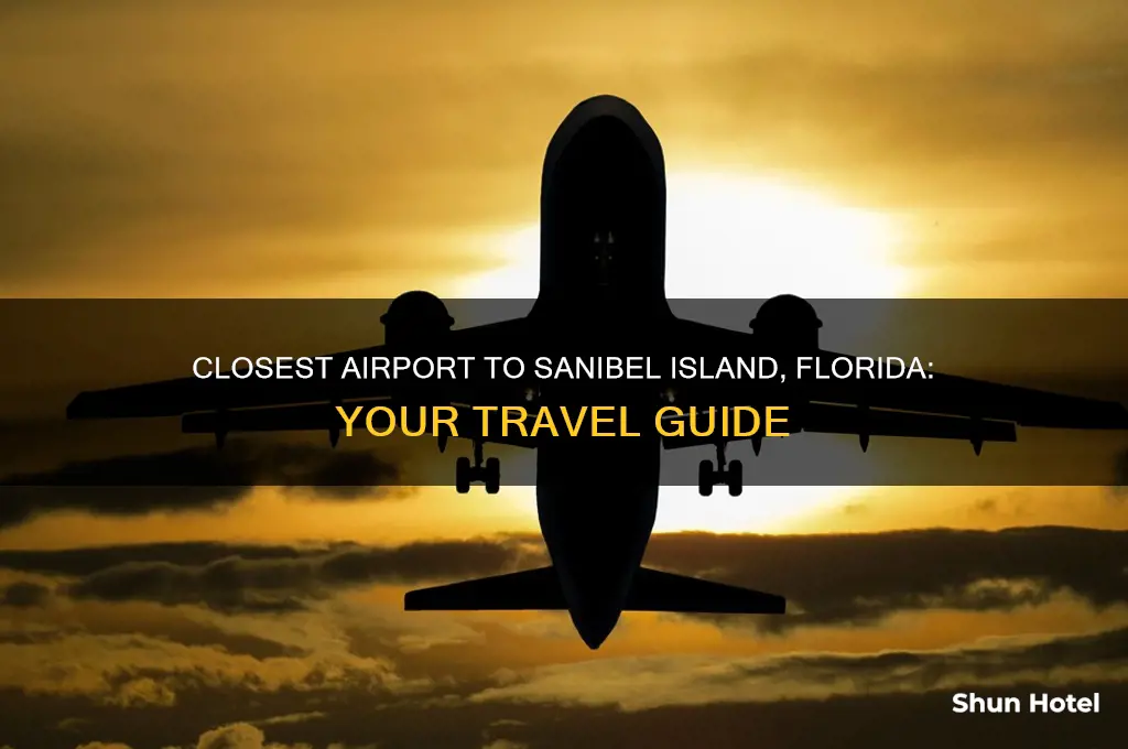 what is closest airport to sanibel island florida