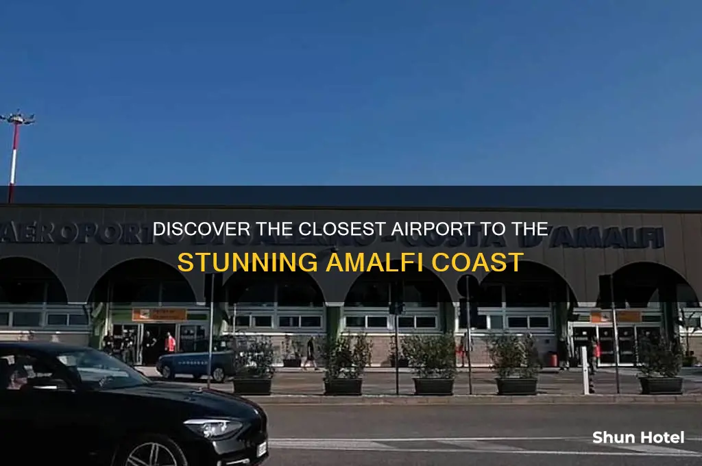 what is closest airport to the amalphi coast